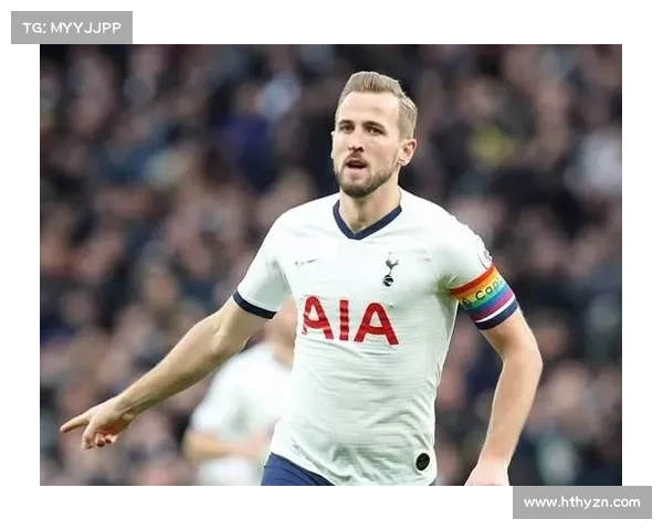 哈里凯恩的五大成功秘诀揭示他如何从平凡少年成长为世界级球星